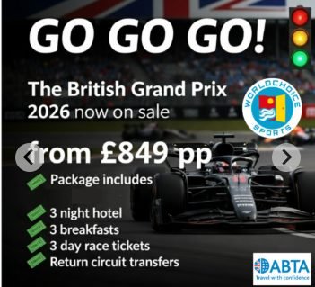 Sports Breaks: BRITISH GRAND PRIX 2026 – NOW ON SALE